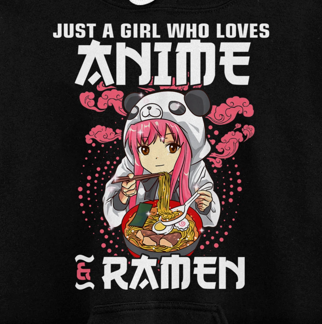 Just A Girl Who Loves Anime and Ramen Bowl Panda Teen Girl Pullover Hoodie