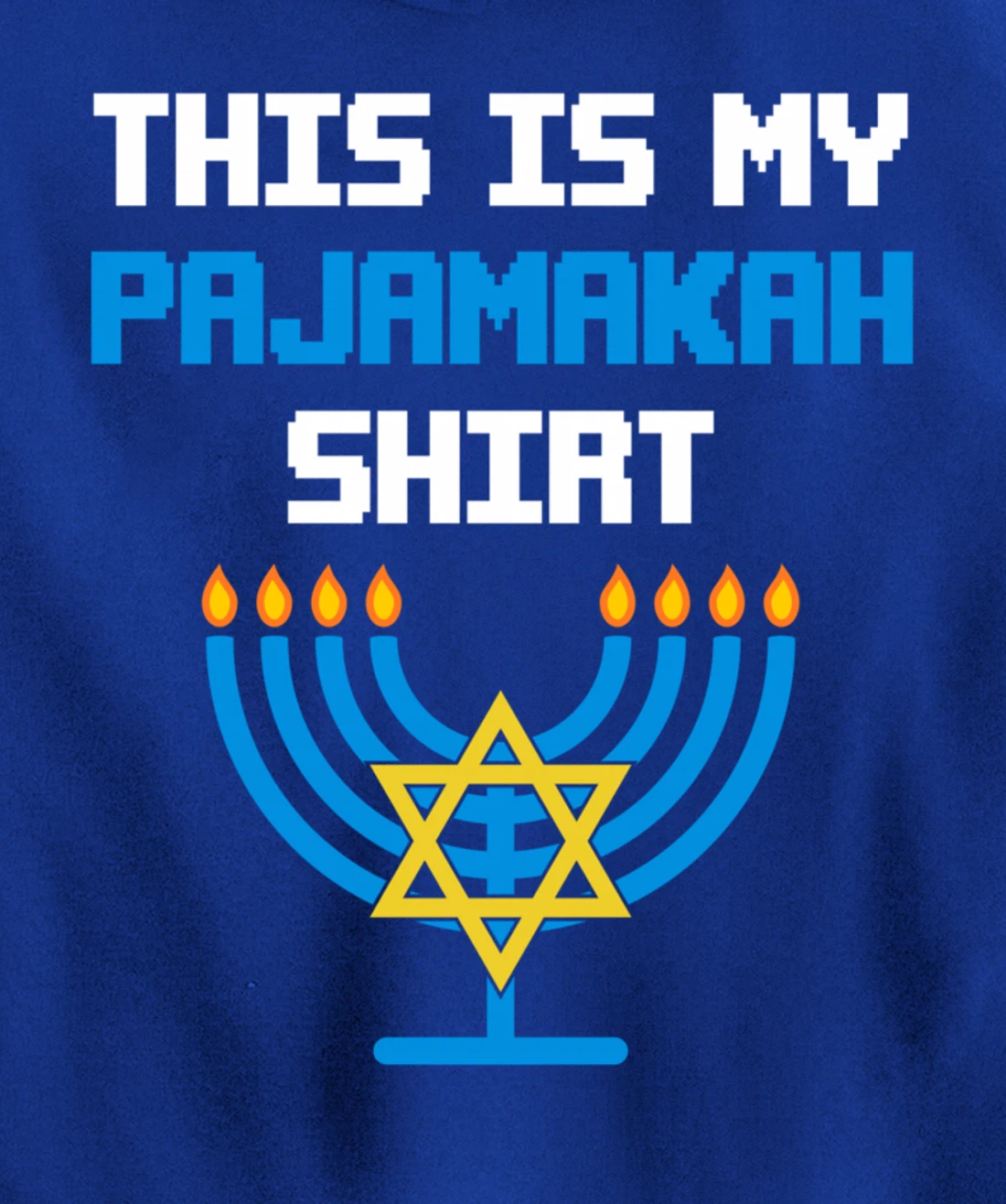 Funny Hanukkah Pajama Shirt - This is My Pajamakah Gifts Tee Pullover Hoodie