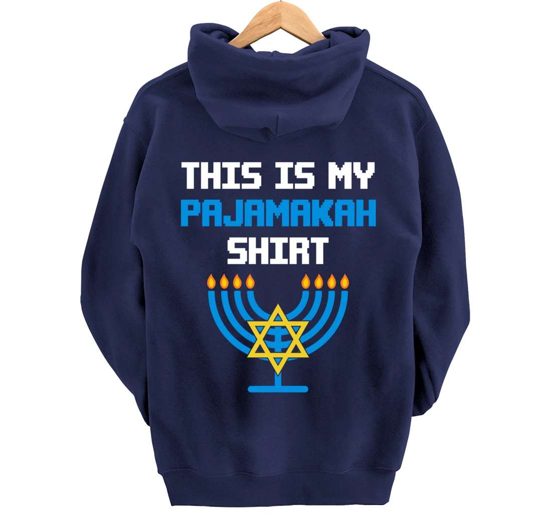 Funny Hanukkah Pajama Shirt - This is My Pajamakah Gifts Tee Pullover Hoodie
