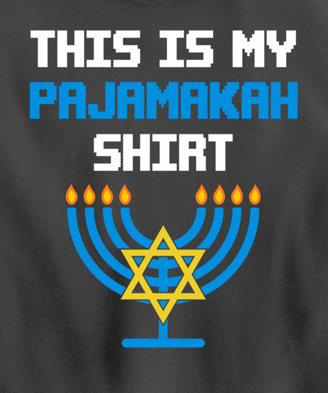 Funny Hanukkah Pajama Shirt - This is My Pajamakah Gifts Tee Pullover Hoodie