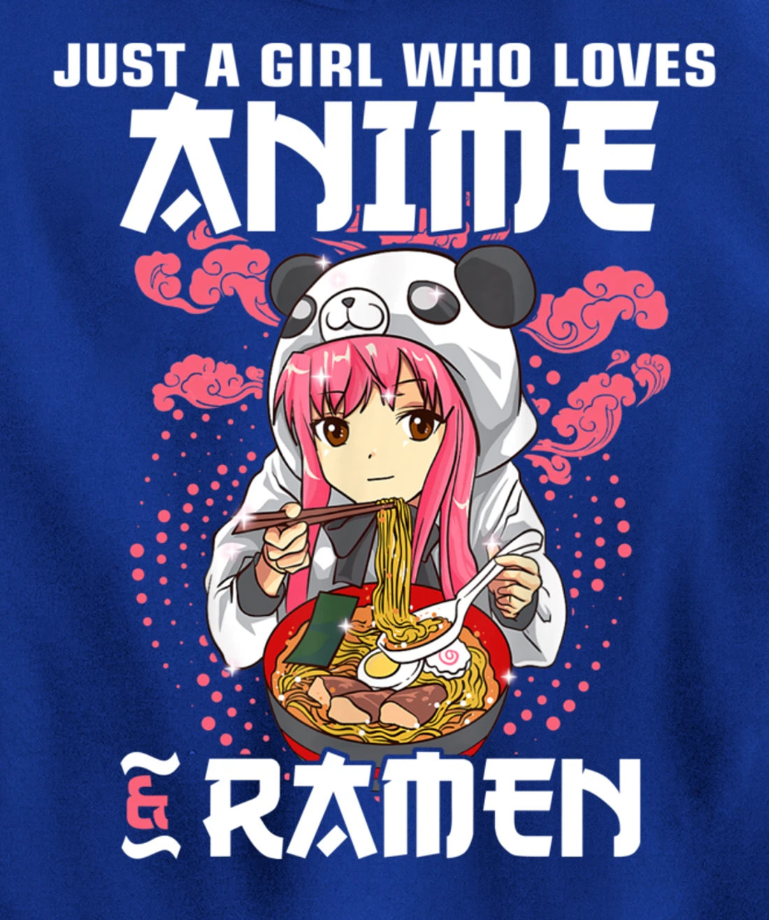 Just A Girl Who Loves Anime and Ramen Bowl Panda Teen Girl Pullover Hoodie