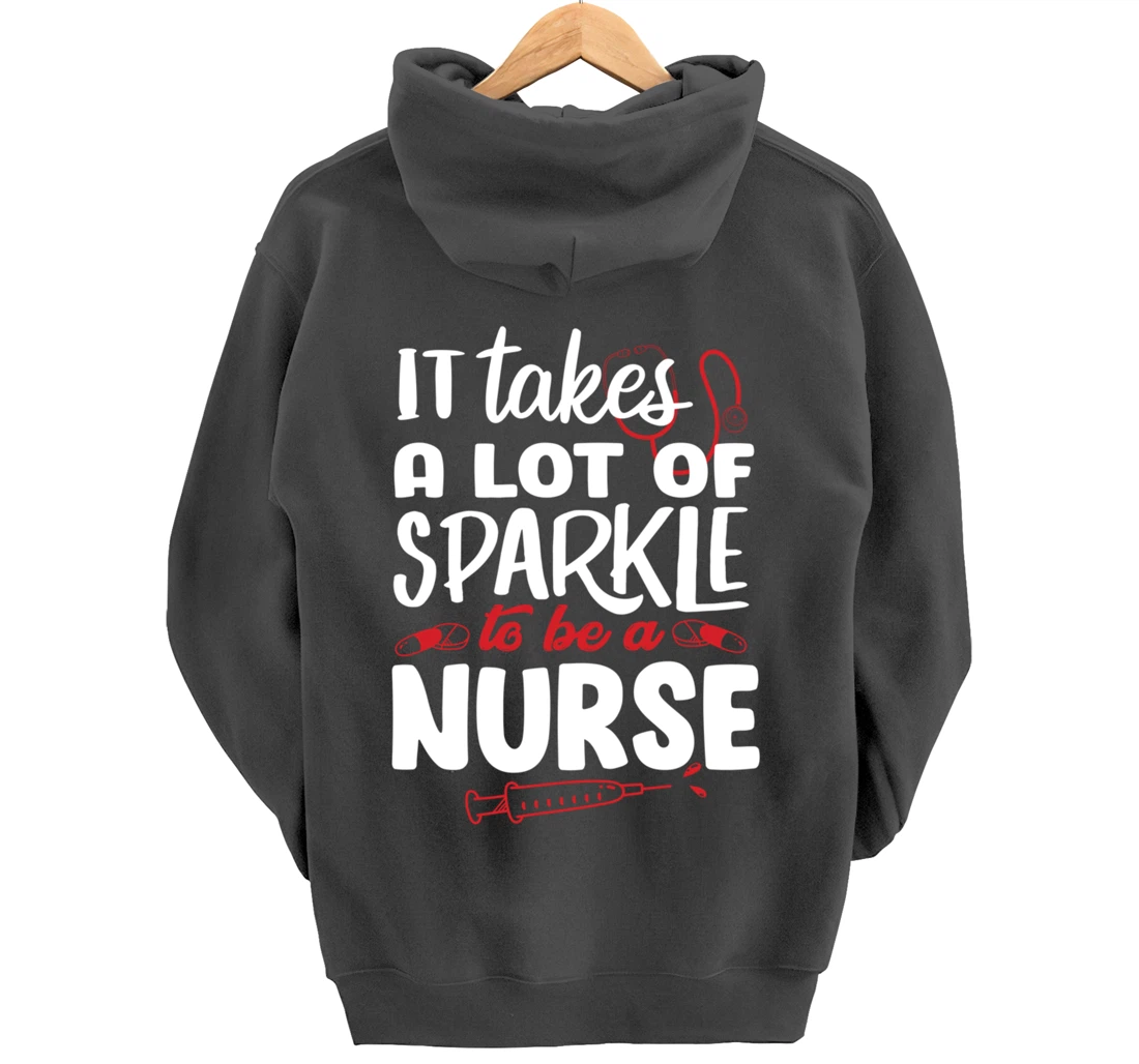 Funny Nursing Lover Sparkle Graphic for Women and Men Nurse Pullover Hoodie