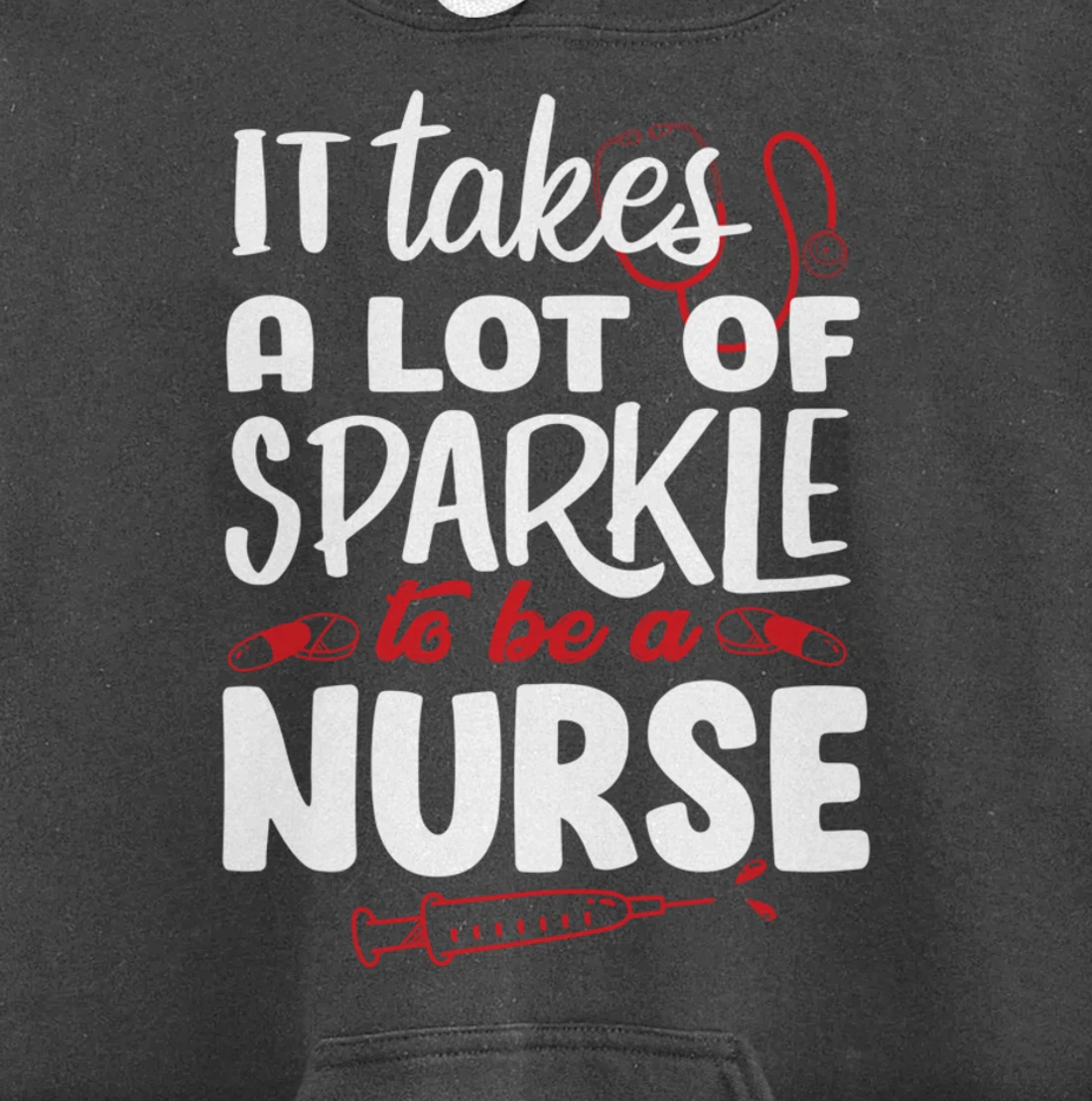 Funny Nursing Lover Sparkle Graphic for Women and Men Nurse Pullover Hoodie