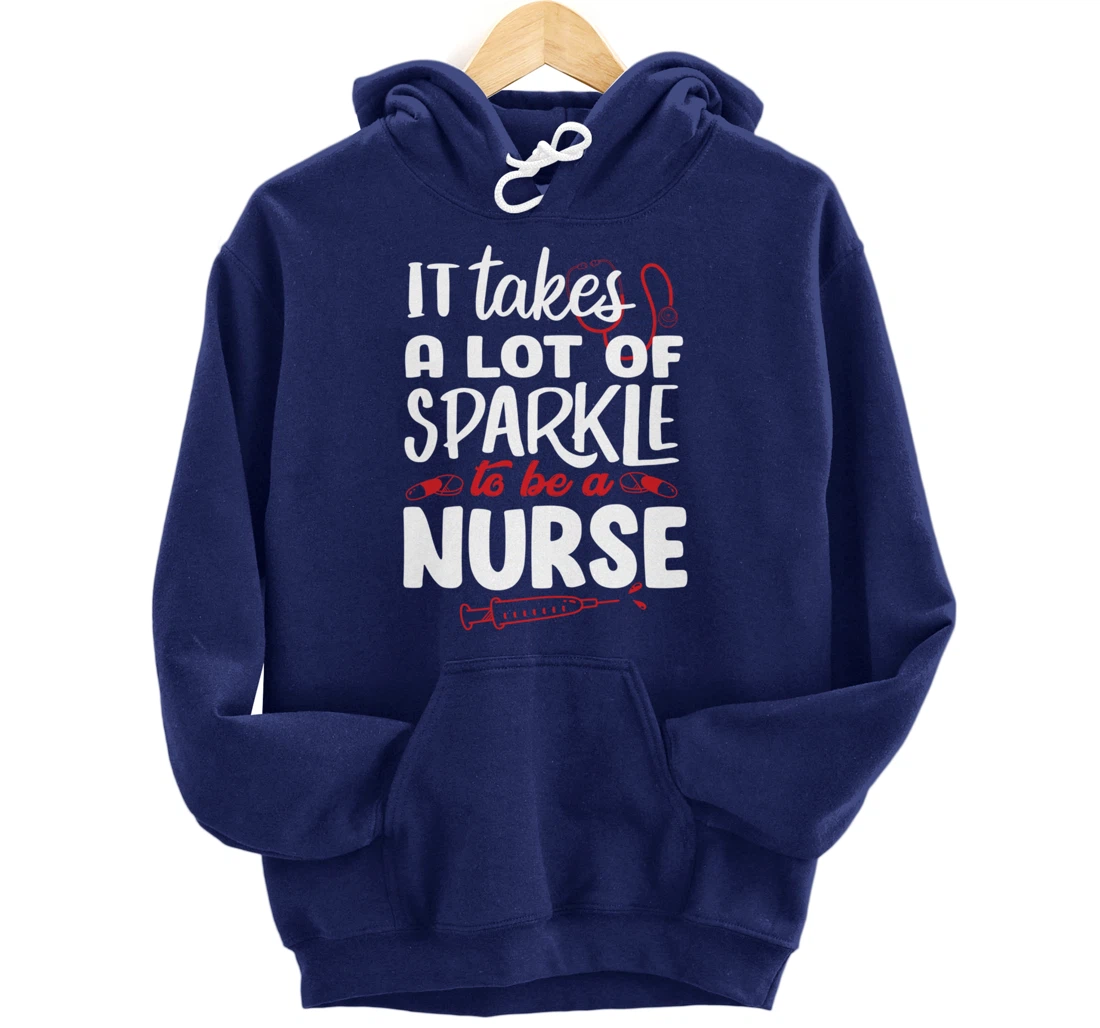 Funny Nursing Lover Sparkle Graphic for Women and Men Nurse Pullover Hoodie