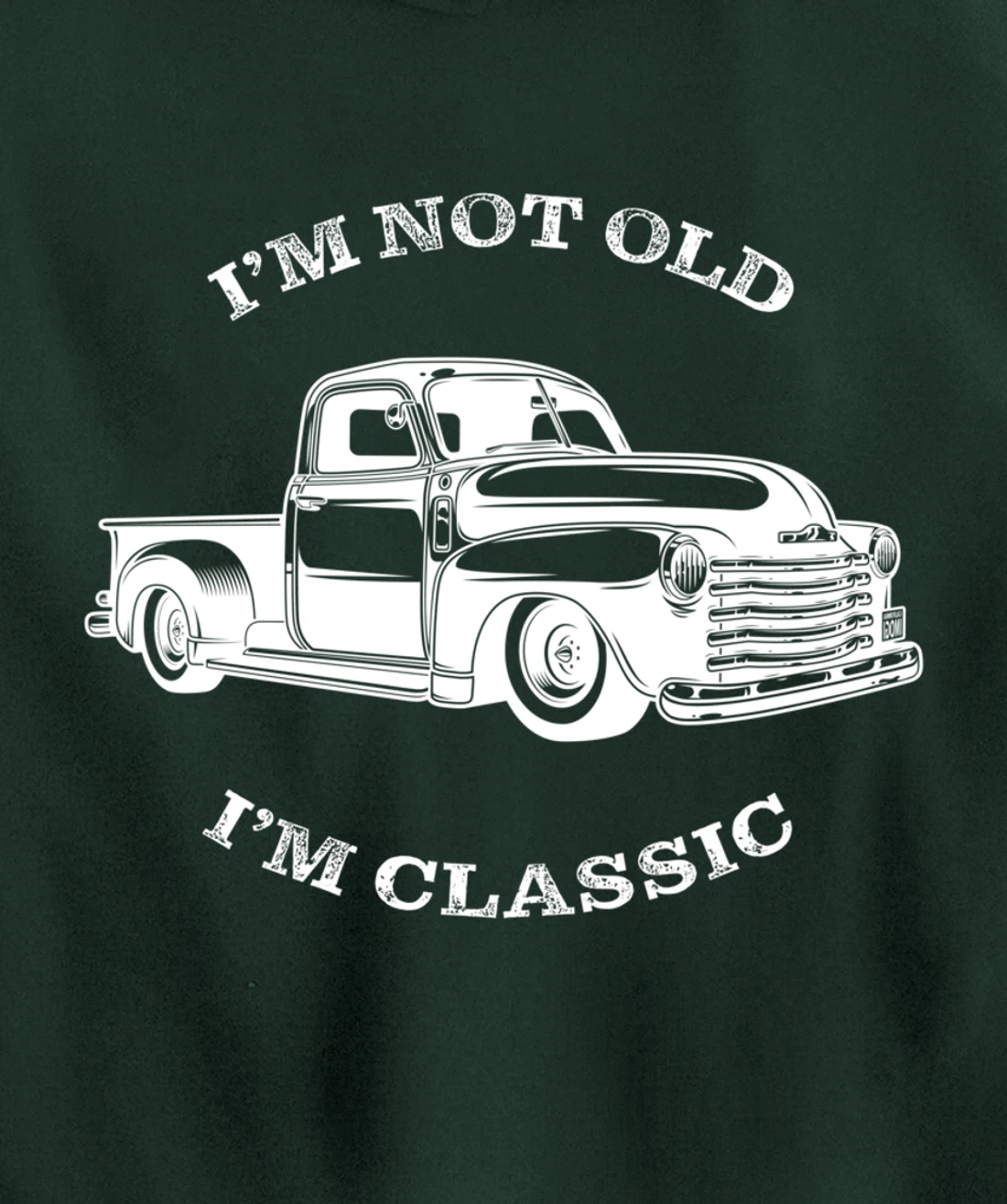 I'm not old, I am classis - Classic muscle car Pullover Hoodie