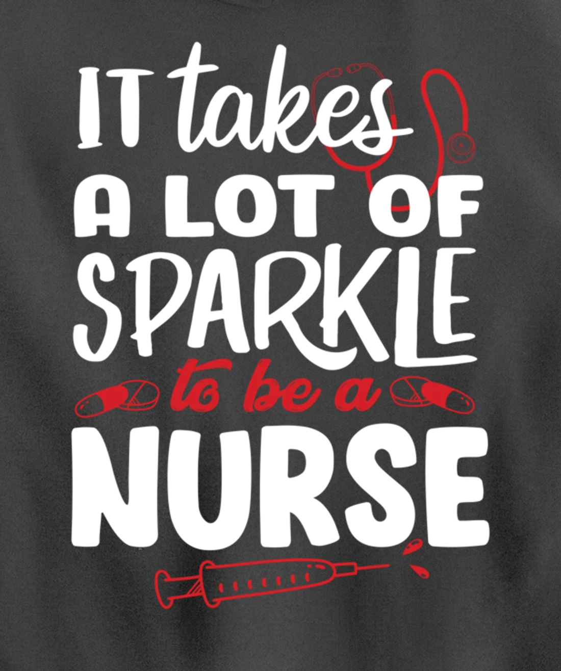 Funny Nursing Lover Sparkle Graphic for Women and Men Nurse Pullover Hoodie