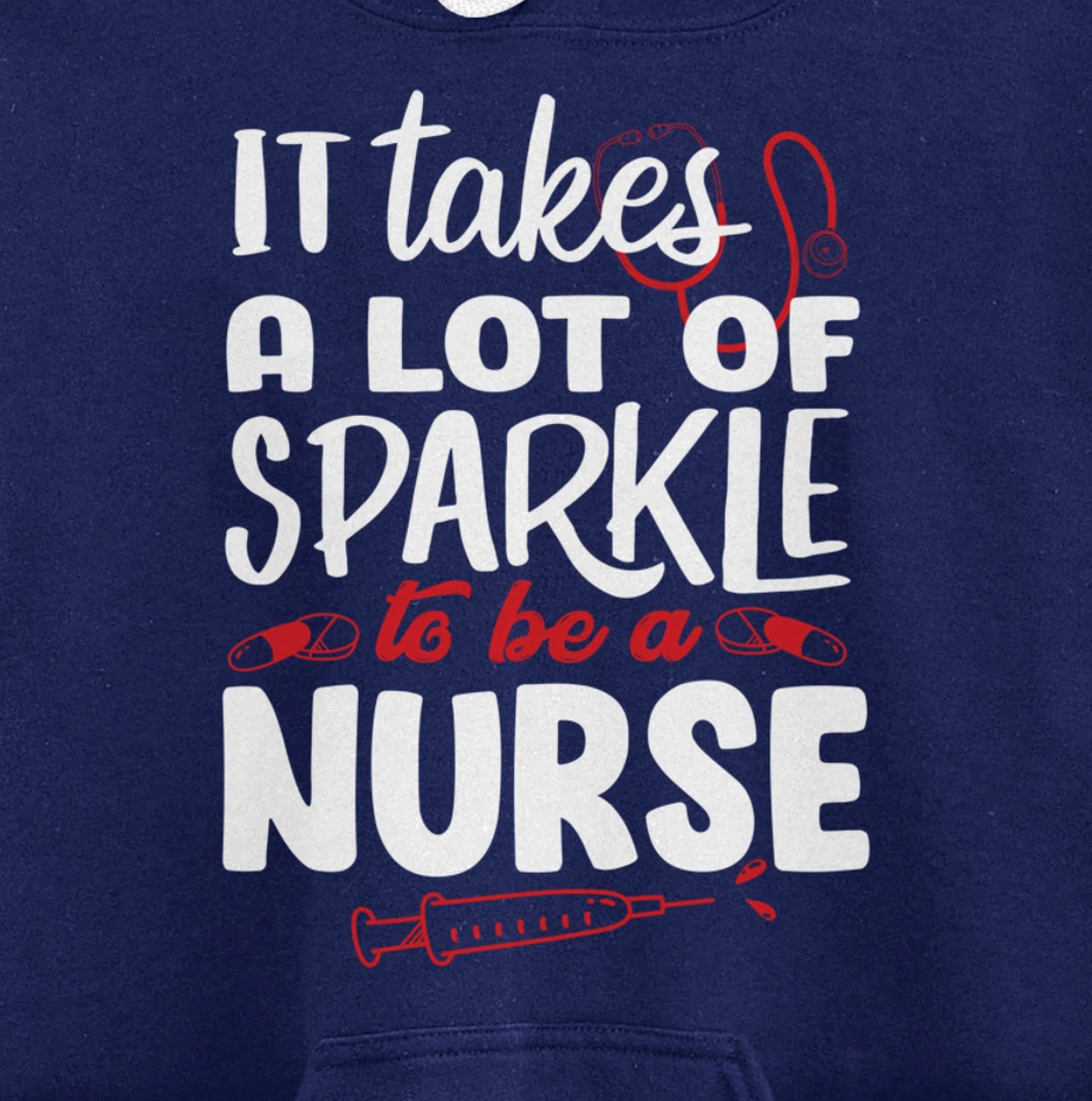 Funny Nursing Lover Sparkle Graphic for Women and Men Nurse Pullover Hoodie