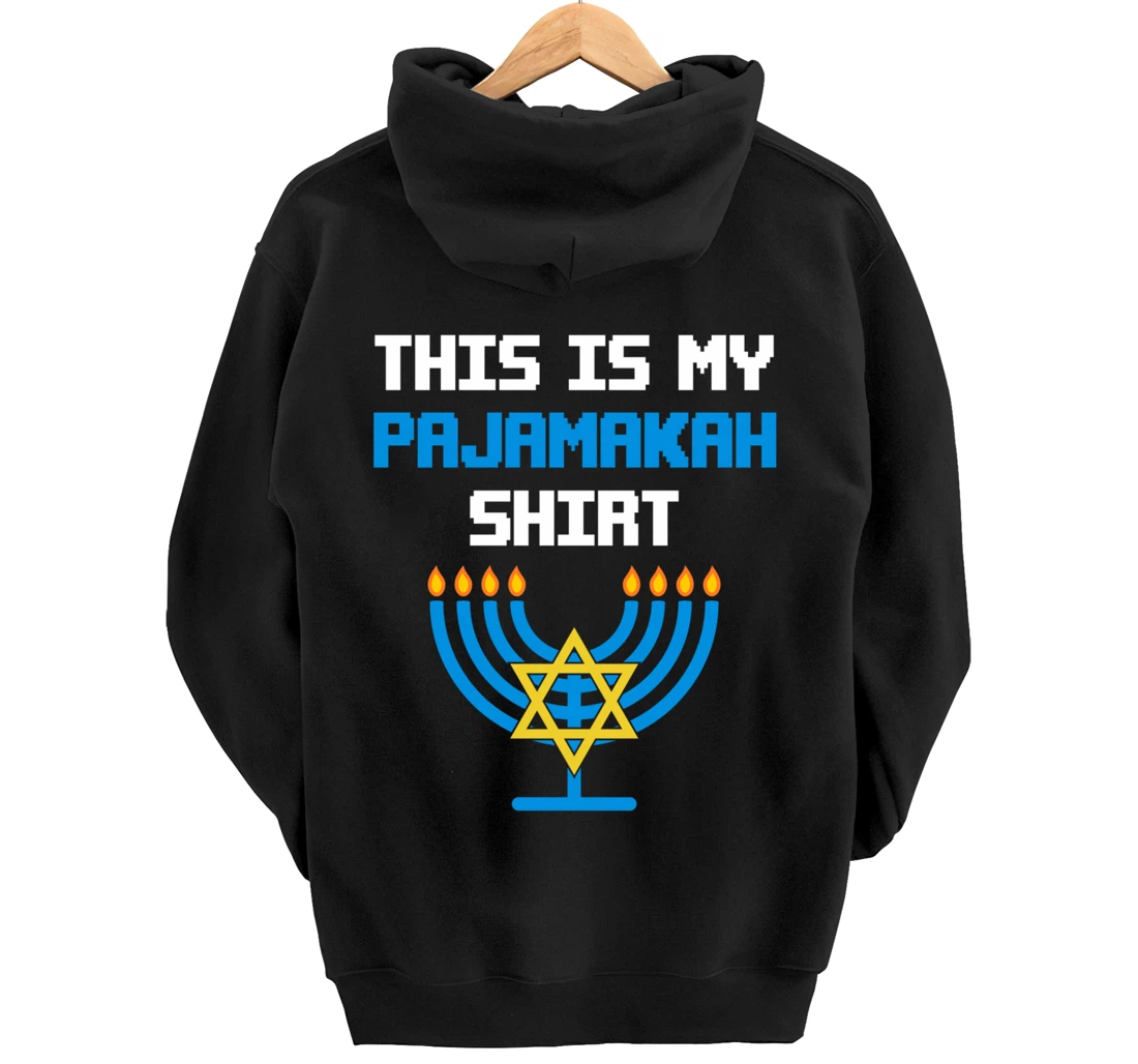 Funny Hanukkah Pajama Shirt - This is My Pajamakah Gifts Tee Pullover Hoodie