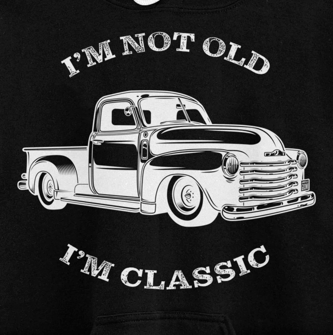 I'm not old, I am classis - Classic muscle car Pullover Hoodie