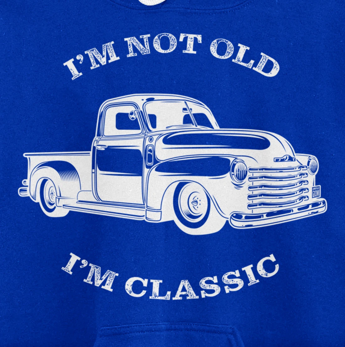 I'm not old, I am classis - Classic muscle car Pullover Hoodie