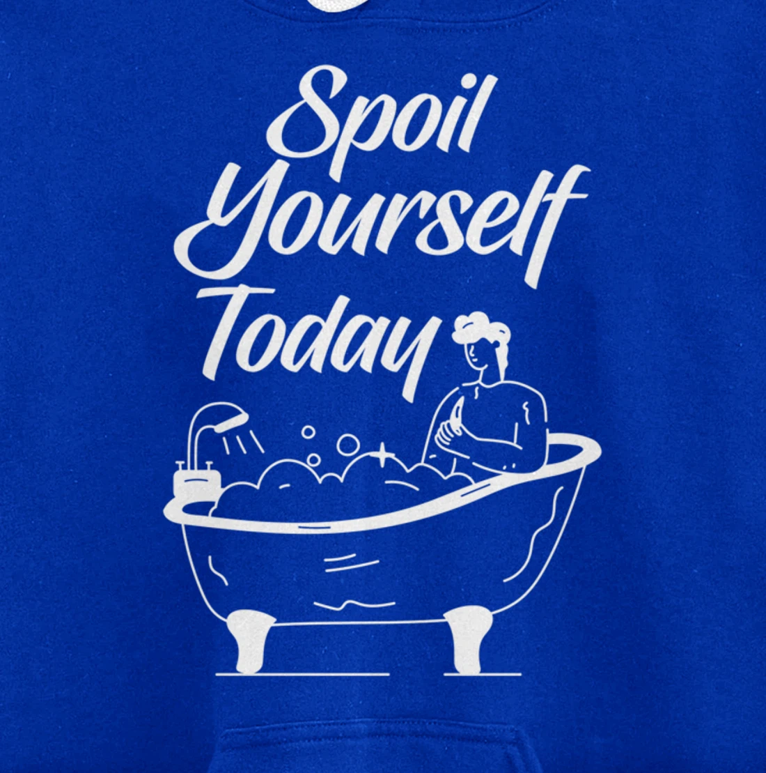 Kawaii Bath Bomb Bathtub Spoil Yourself Today Relaxing Quote Pullover Hoodie
