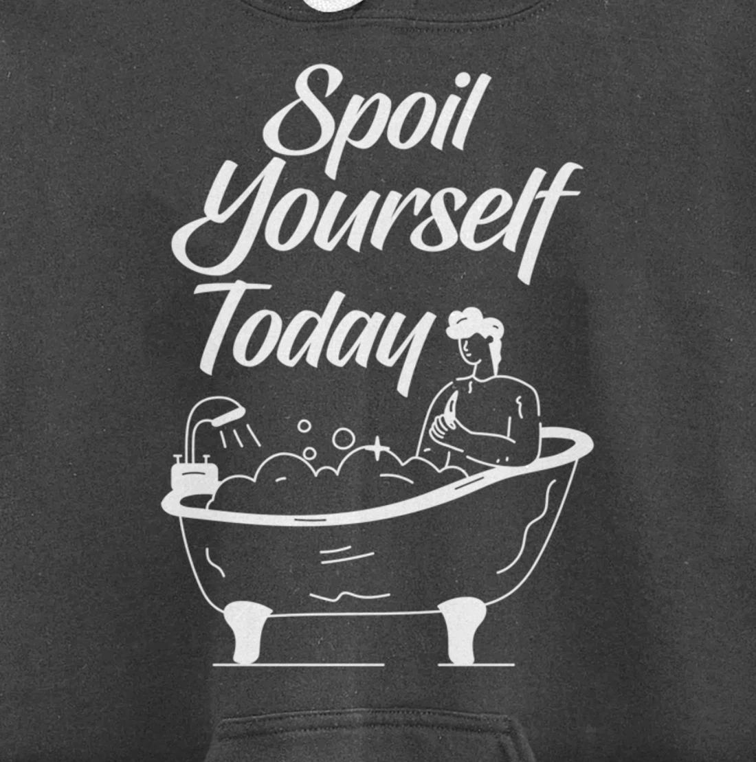 Kawaii Bath Bomb Bathtub Spoil Yourself Today Relaxing Quote Pullover Hoodie
