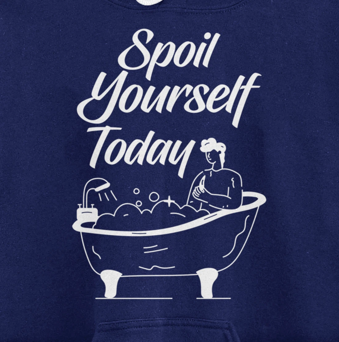 Kawaii Bath Bomb Bathtub Spoil Yourself Today Relaxing Quote Pullover Hoodie