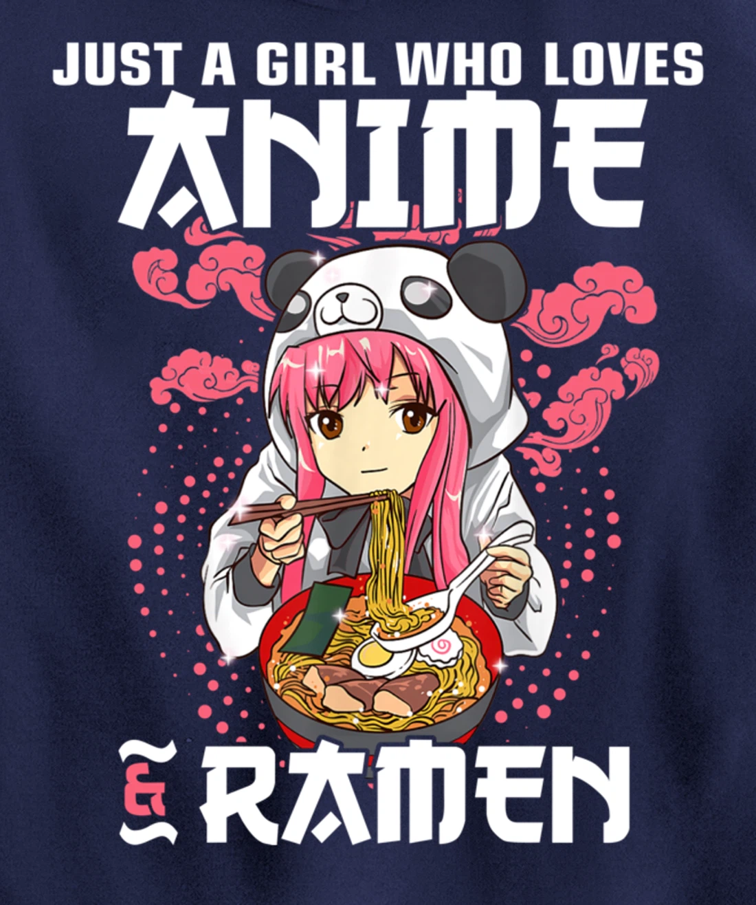 Just A Girl Who Loves Anime and Ramen Bowl Panda Teen Girl Pullover Hoodie