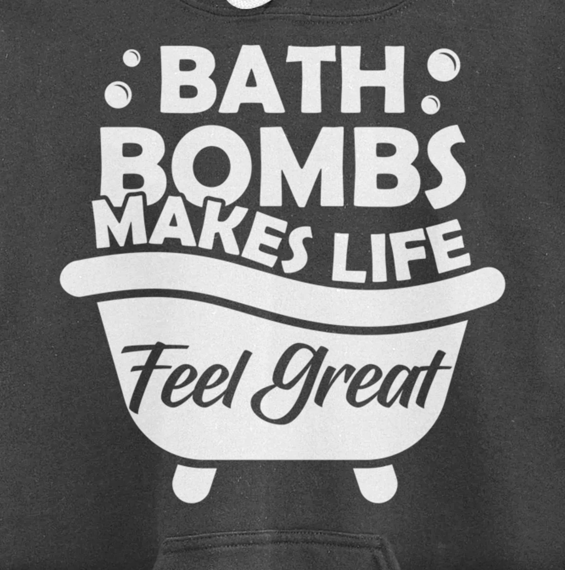 Aesthetic Bath Bomb Makes Life Feel Great Bath Quote Pullover Hoodie