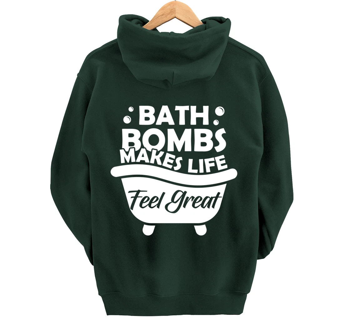 Aesthetic Bath Bomb Makes Life Feel Great Bath Quote Pullover Hoodie