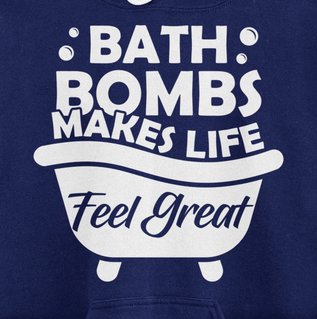 Aesthetic Bath Bomb Makes Life Feel Great Bath Quote Pullover Hoodie