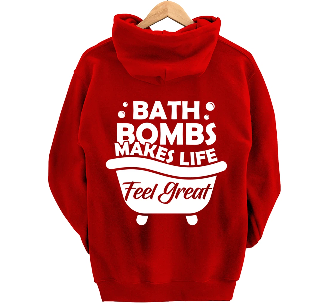 Aesthetic Bath Bomb Makes Life Feel Great Bath Quote Pullover Hoodie