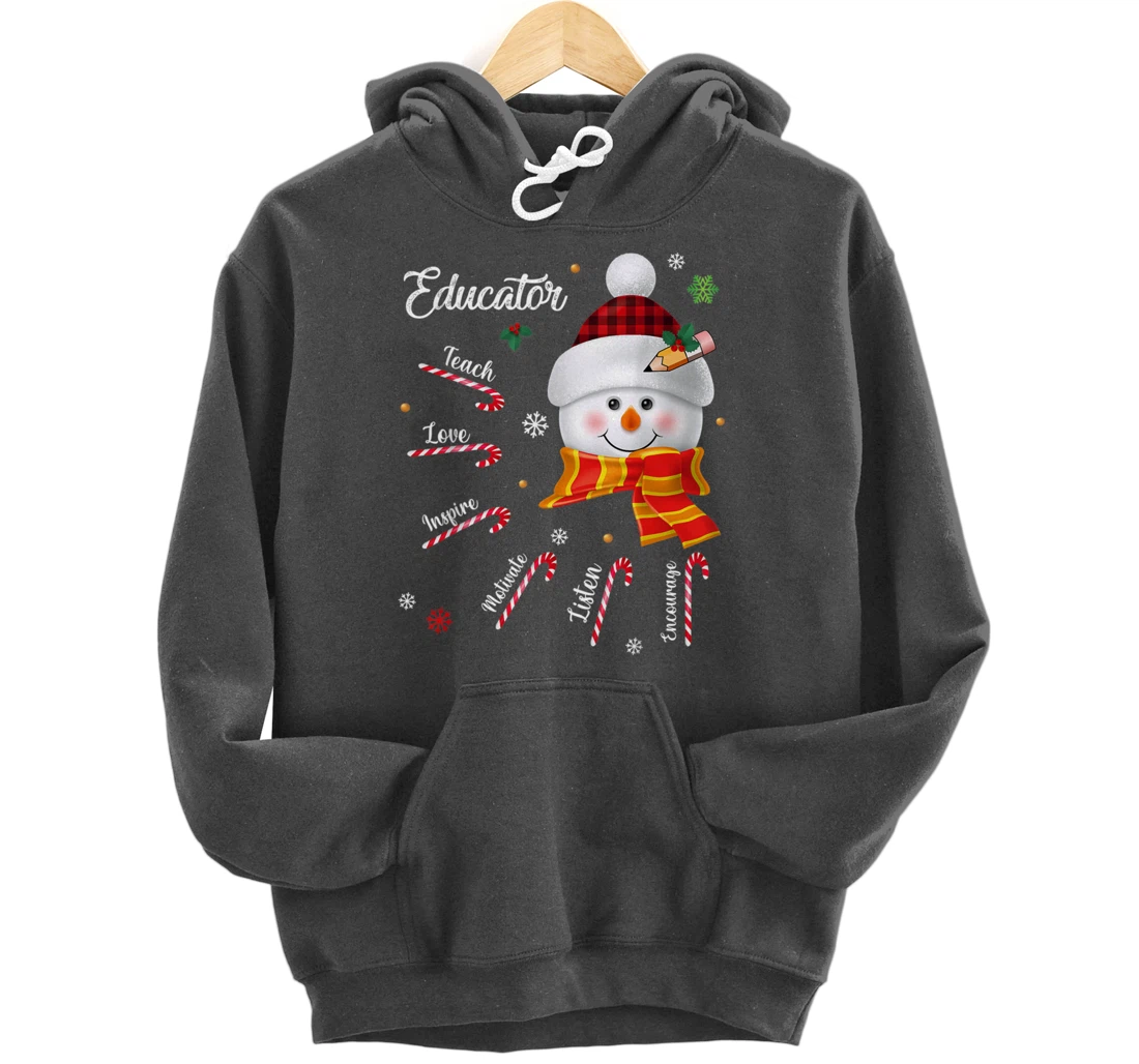 Teach Love Inspire Educator Lover Snowman Pullover Hoodie