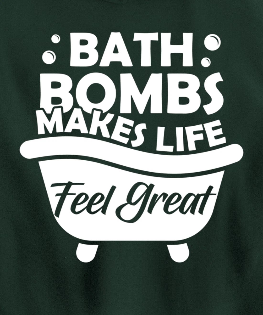 Aesthetic Bath Bomb Makes Life Feel Great Bath Quote Pullover Hoodie