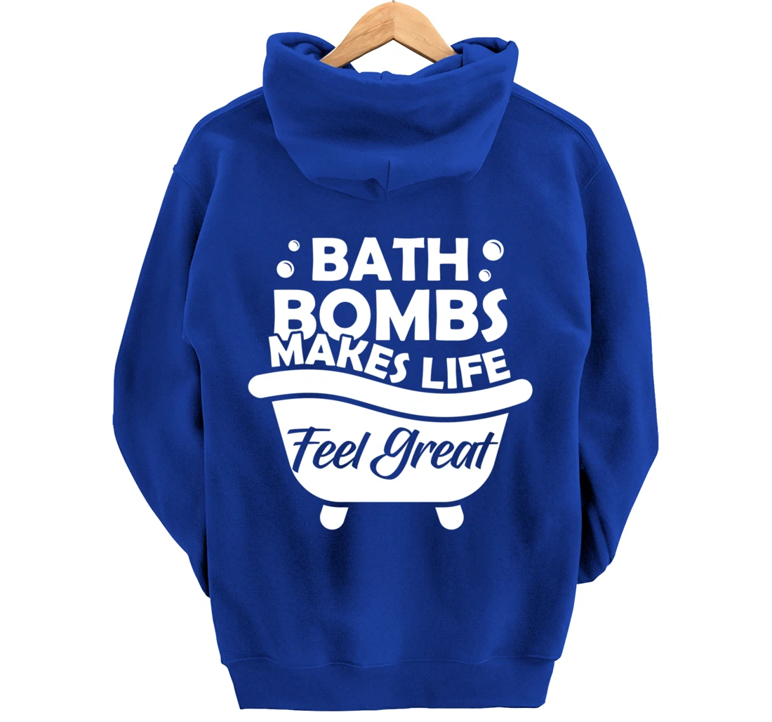 Aesthetic Bath Bomb Makes Life Feel Great Bath Quote Pullover Hoodie
