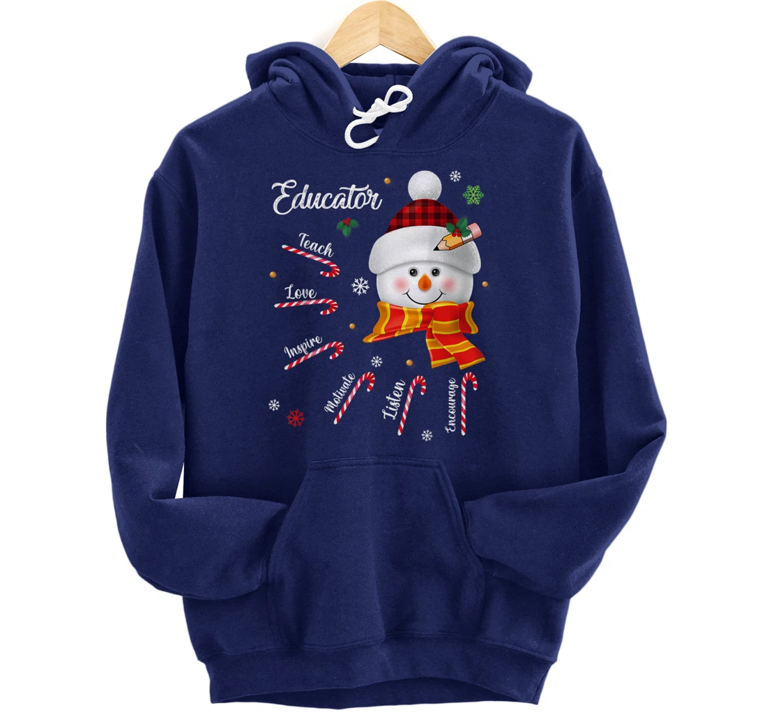 Teach Love Inspire Educator Lover Snowman Pullover Hoodie