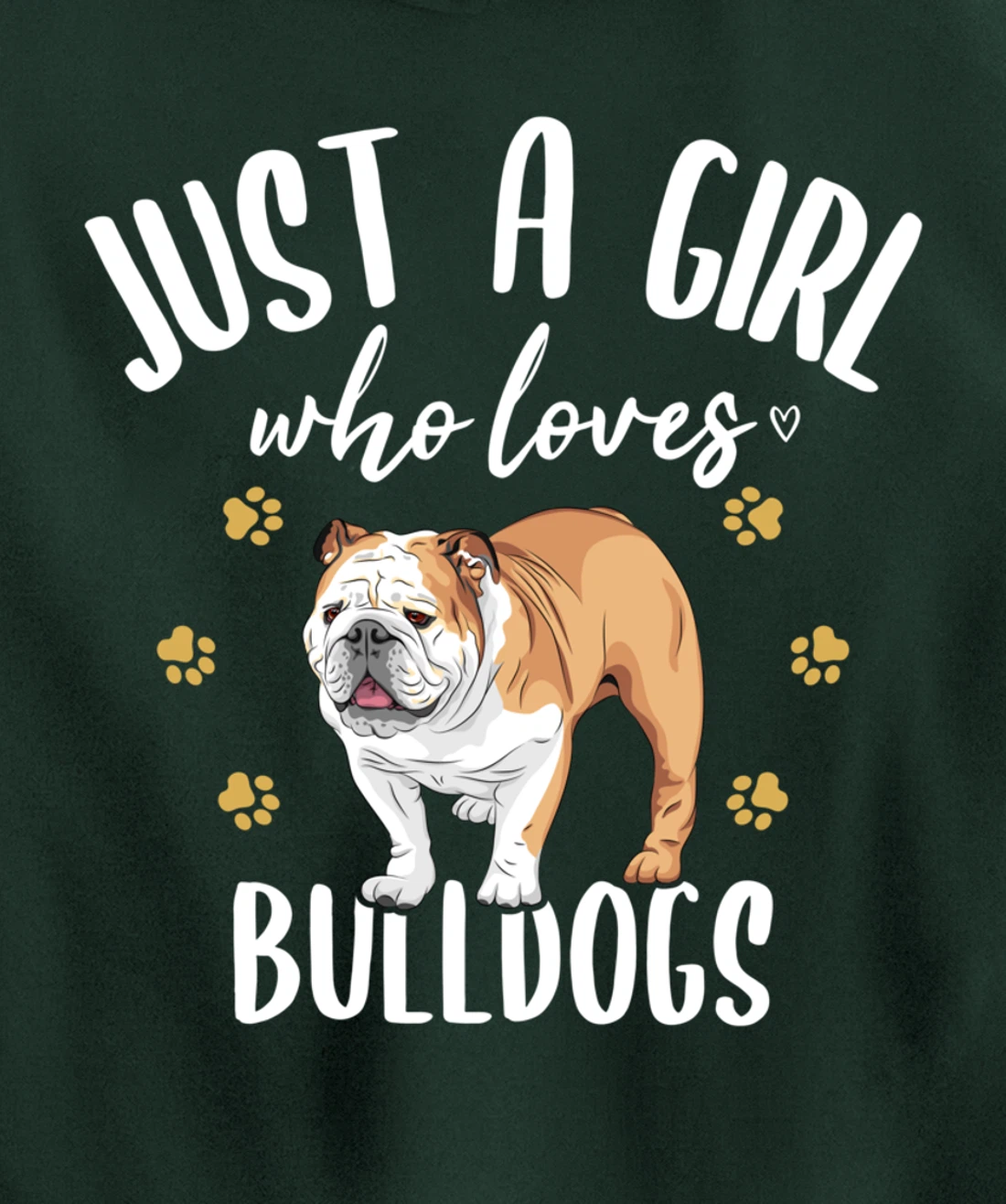 Just a Girl Who Loves Bulldogs - English Bulldog Dog Fan Pullover Hoodie