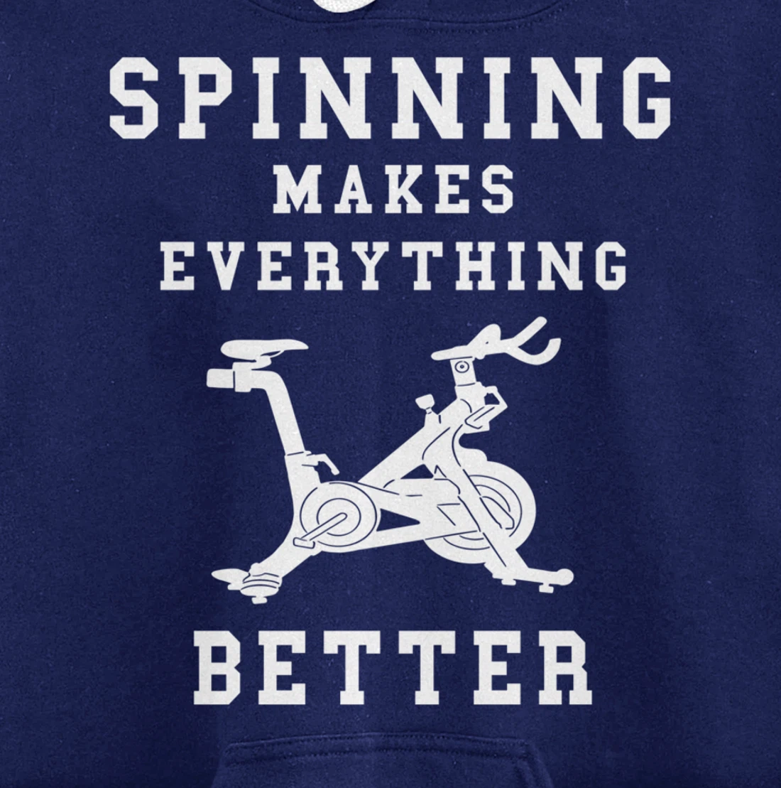 Spinning Makes Everything Better Spin Class Workout Gym Pullover Hoodie