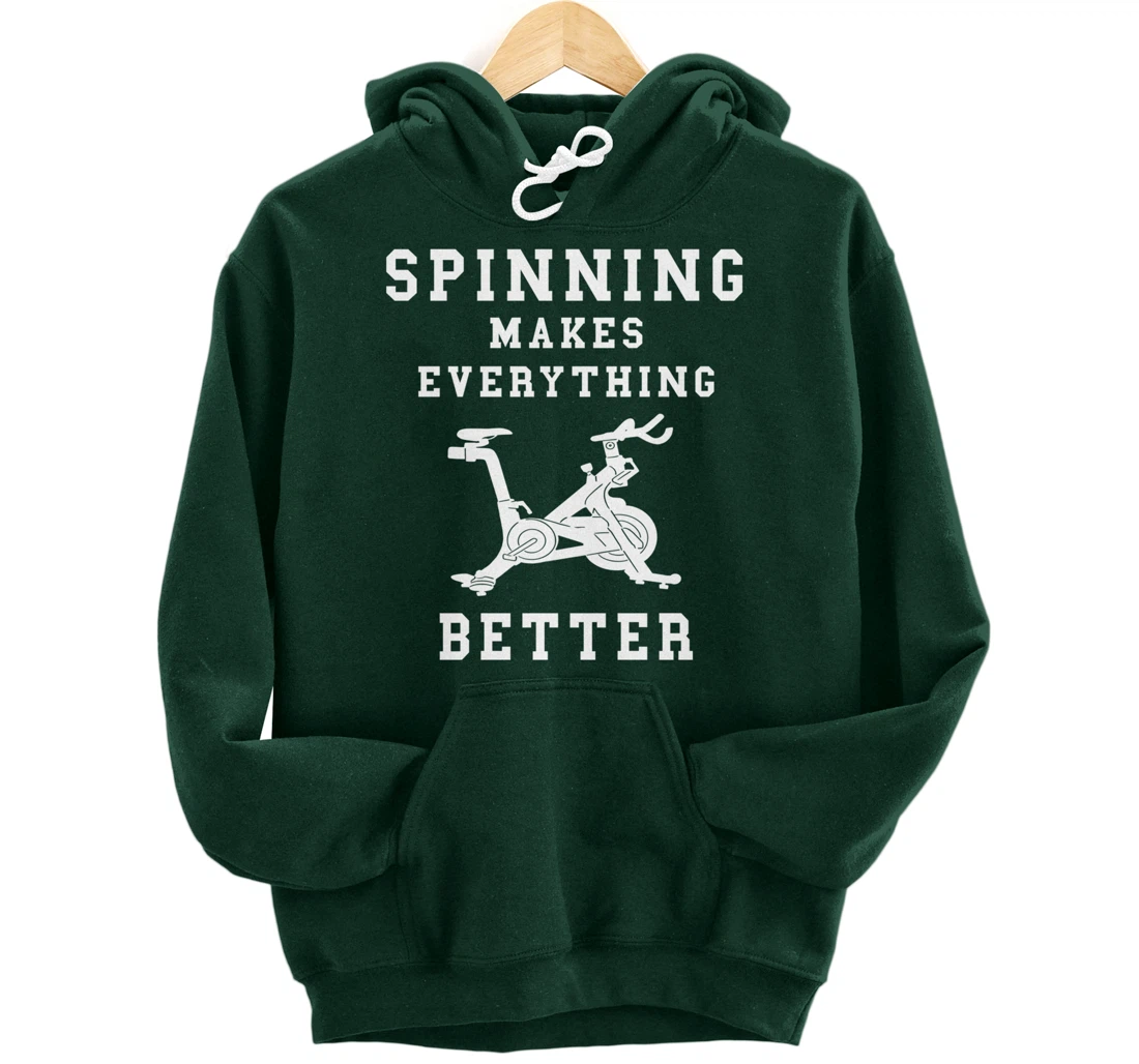 Spinning Makes Everything Better Spin Class Workout Gym Pullover Hoodie