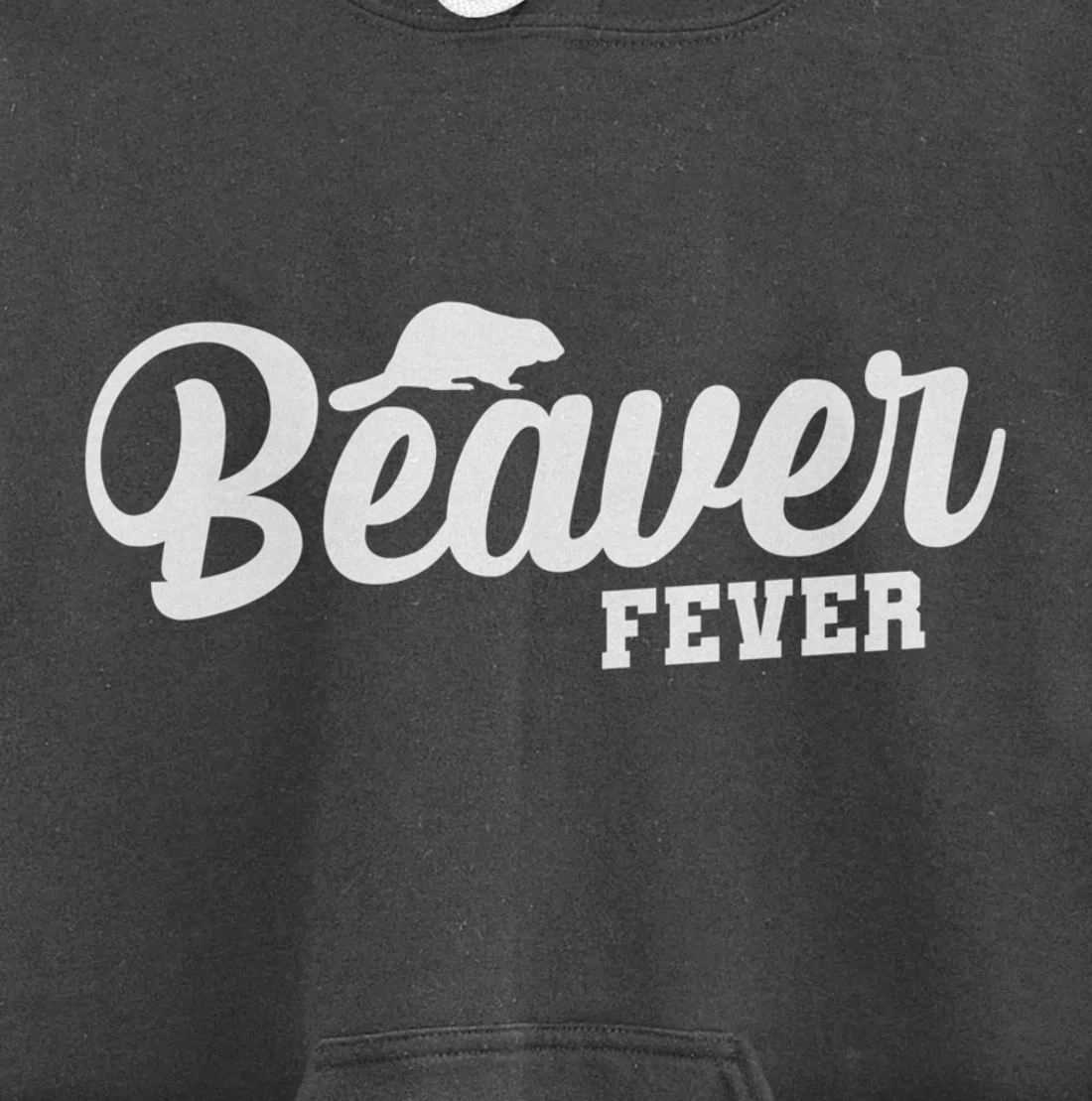 Beaver Fever Pullover Hoodie