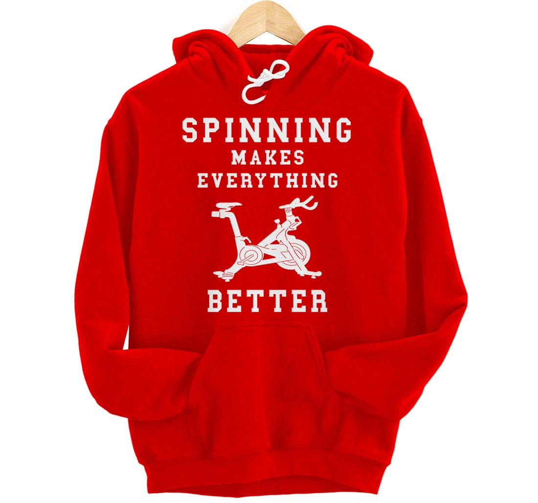 Spinning Makes Everything Better Spin Class Workout Gym Pullover Hoodie