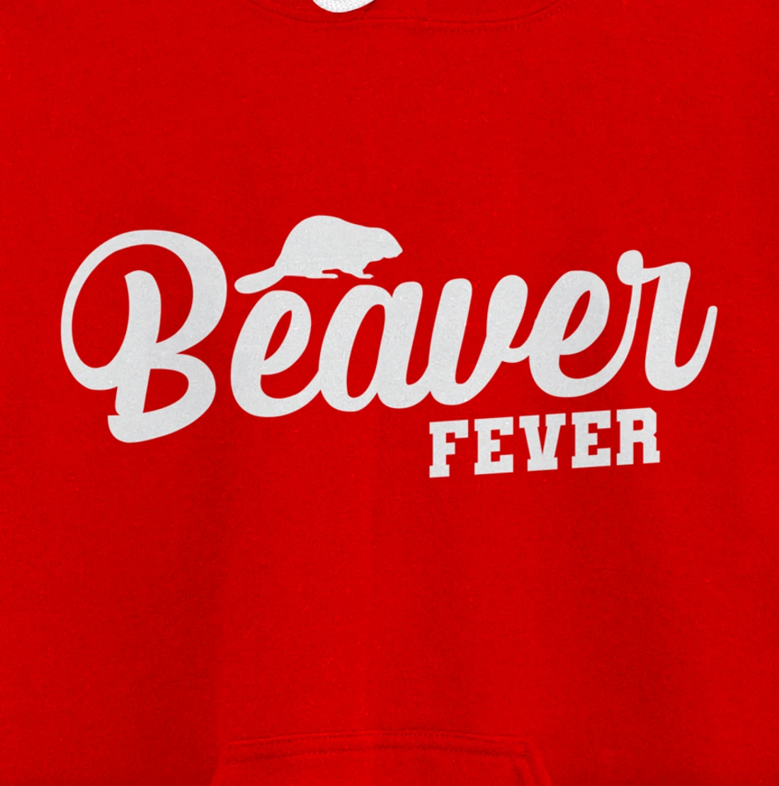 Beaver Fever Pullover Hoodie