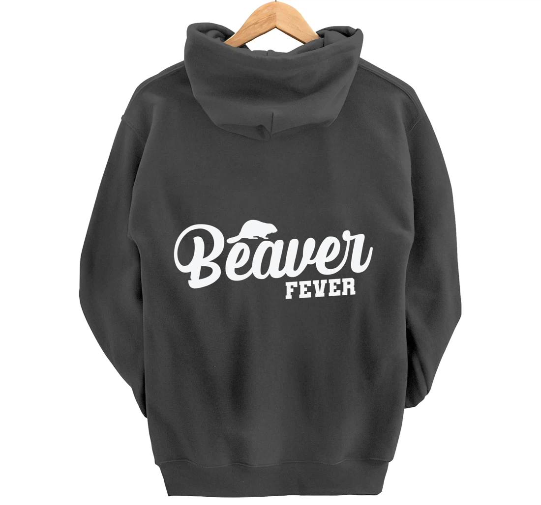 Beaver Fever Pullover Hoodie