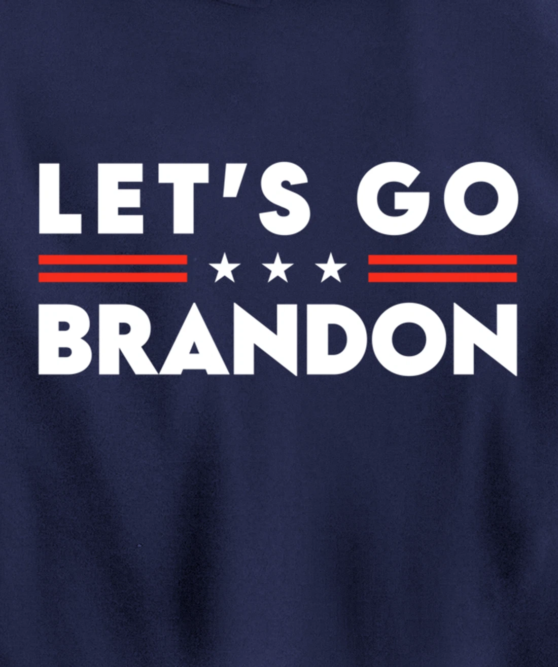 Brandon Let's Go Funny Meme Pullover Hoodie