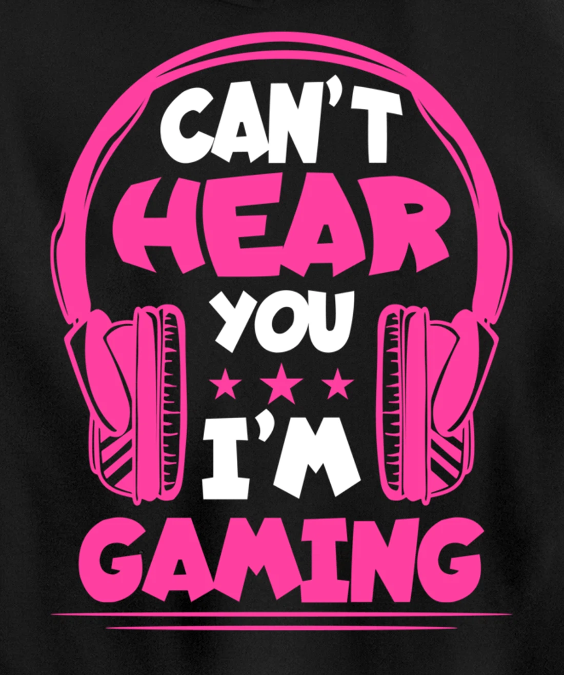 Video Gamer Can'T Hear You I'M Gaming Pullover Hoodie