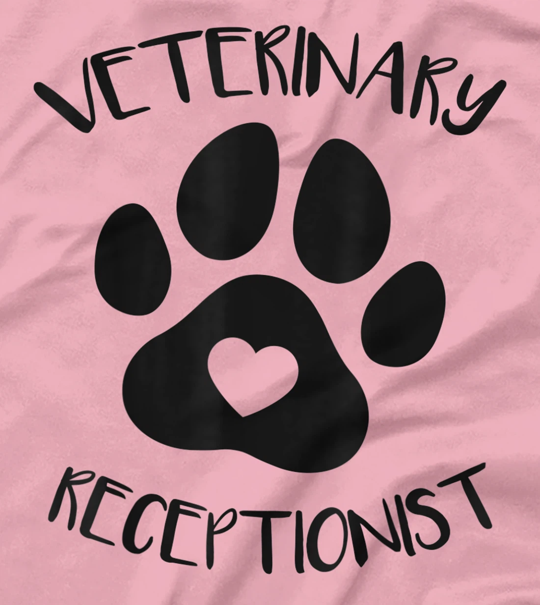 Veterinary Receptionist Veterinarian Vet Tech Assistant T-Shirt, Women T-Shirt