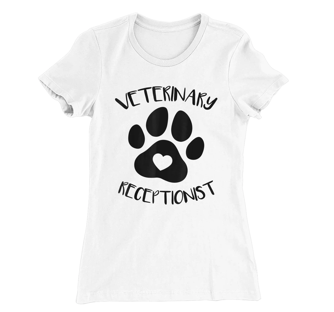 Veterinary Receptionist Veterinarian Vet Tech Assistant T-Shirt, Women T-Shirt