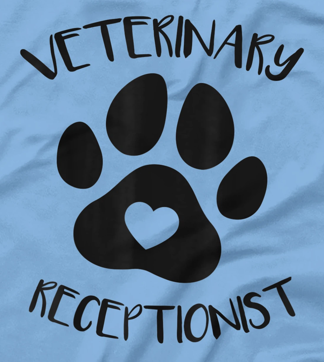 Veterinary Receptionist Veterinarian Vet Tech Assistant T-Shirt, Women T-Shirt