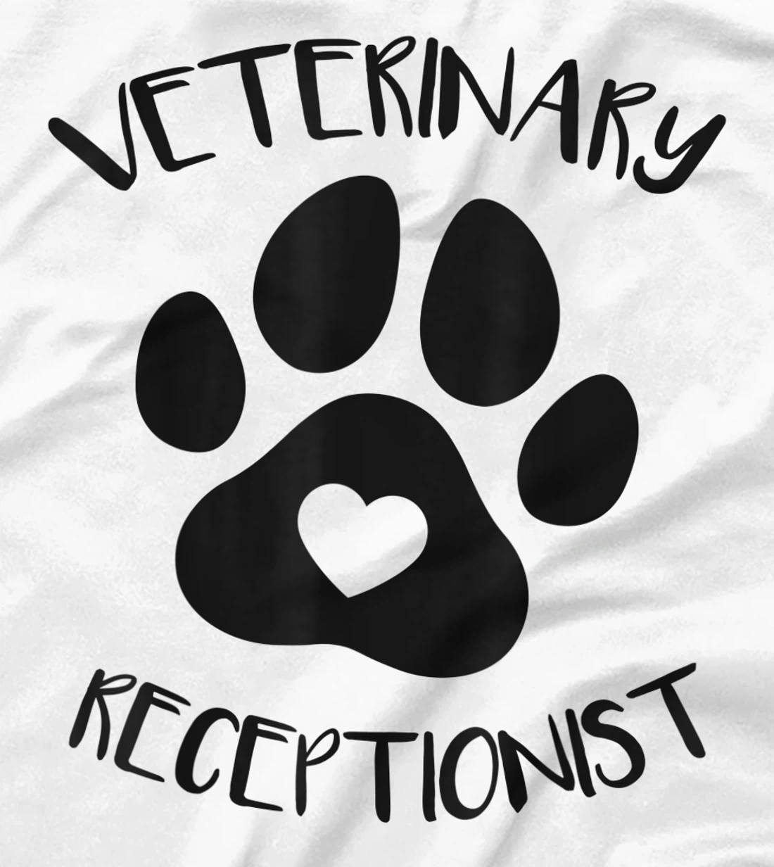 Veterinary Receptionist Veterinarian Vet Tech Assistant T-Shirt, Women T-Shirt
