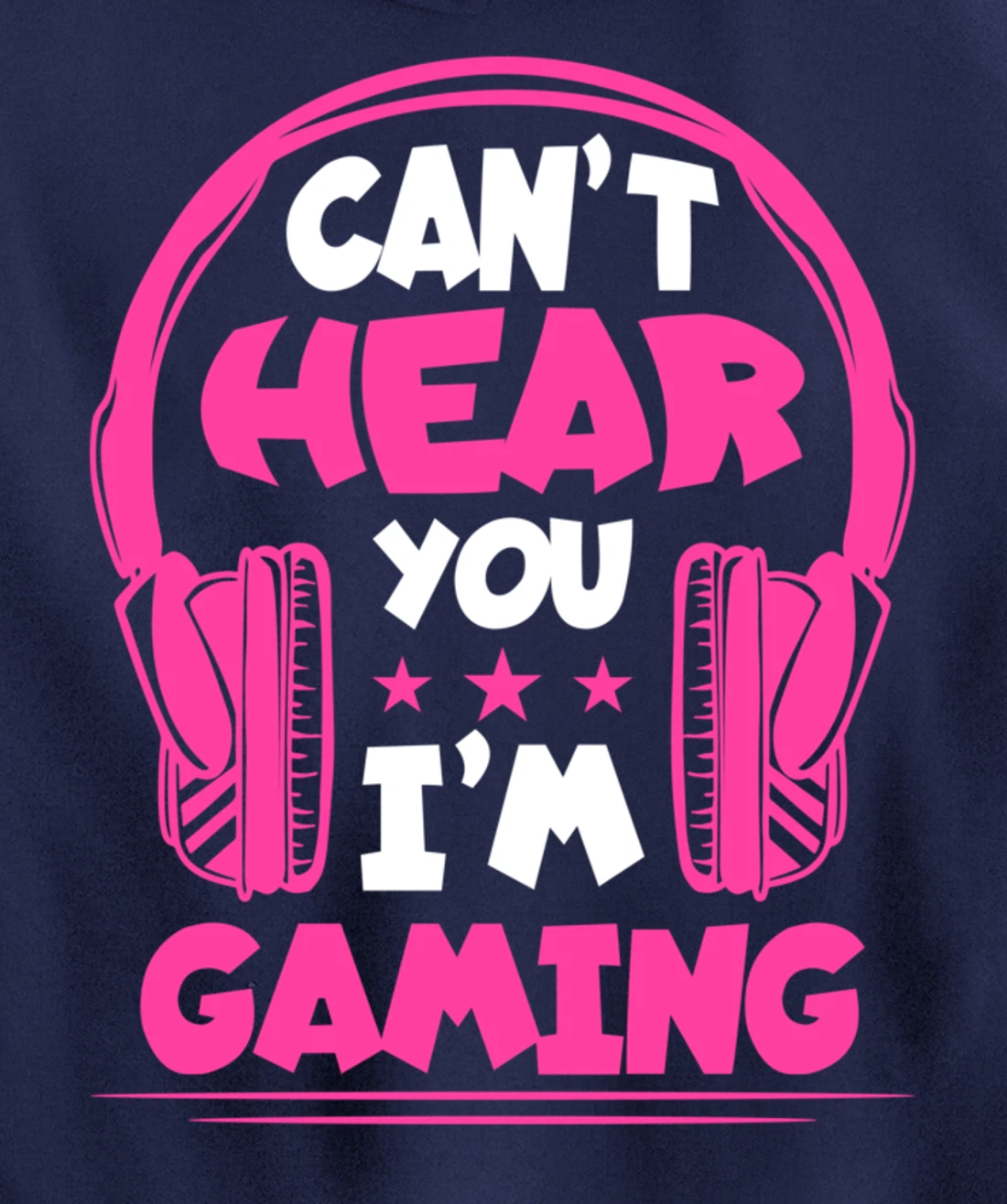 Video Gamer Can'T Hear You I'M Gaming Pullover Hoodie