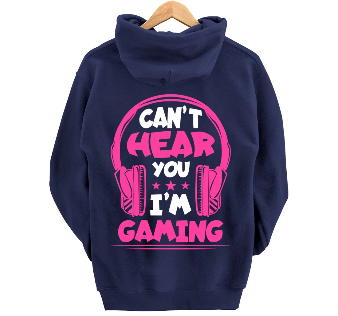 Video Gamer Can'T Hear You I'M Gaming Pullover Hoodie