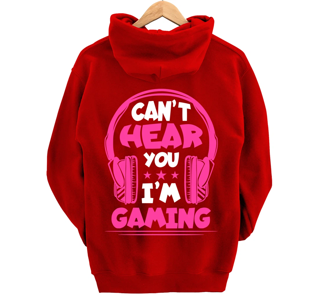 Video Gamer Can'T Hear You I'M Gaming Pullover Hoodie