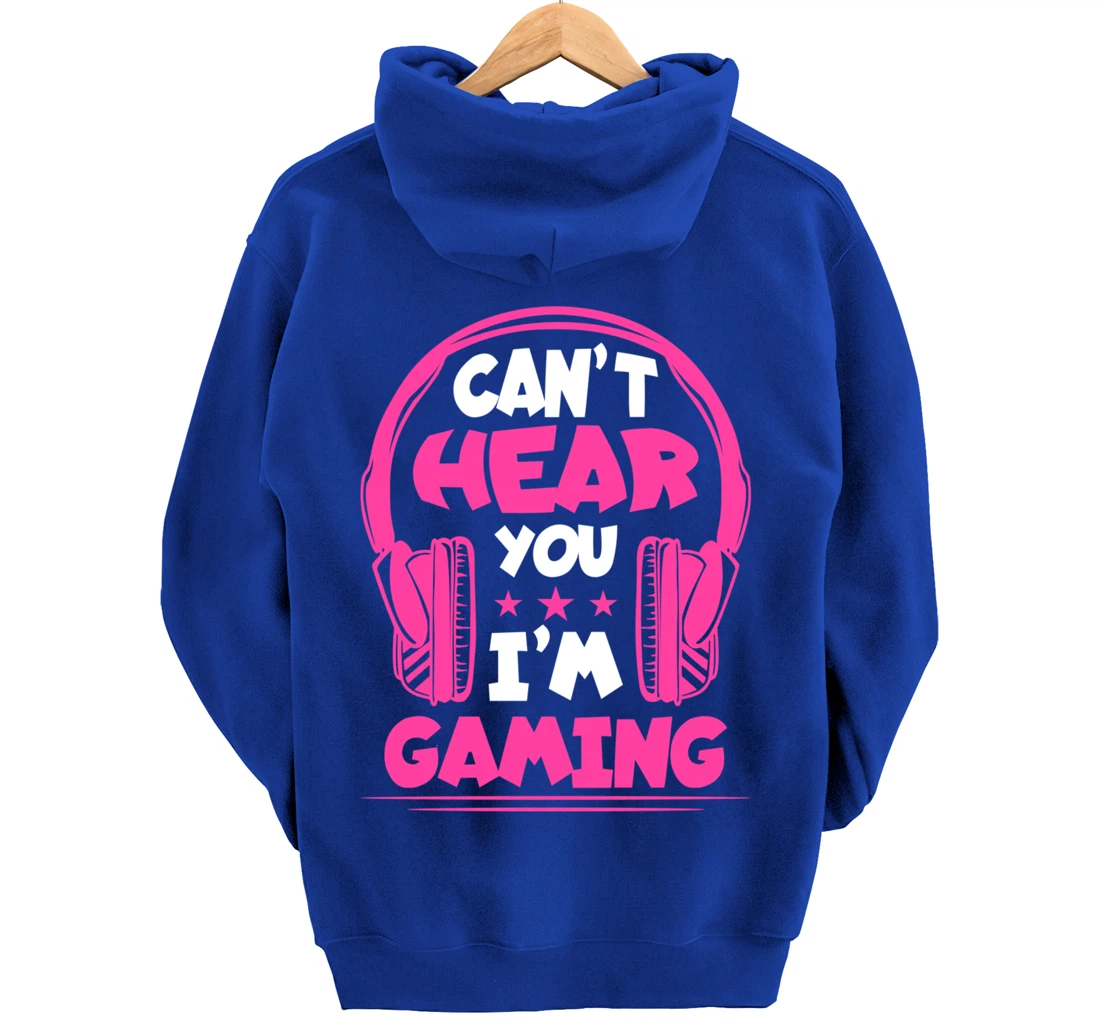 Video Gamer Can'T Hear You I'M Gaming Pullover Hoodie
