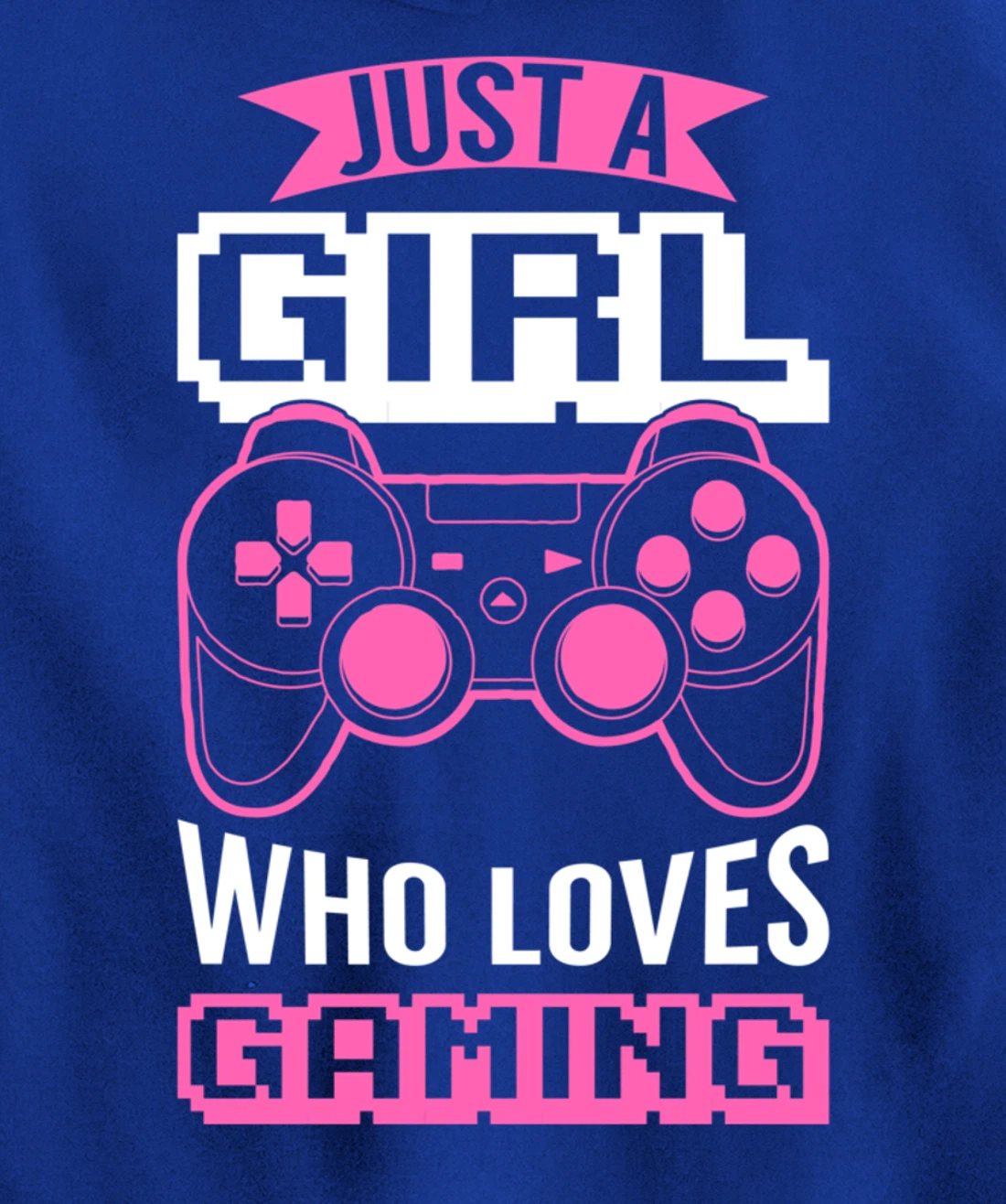 Video Gaming Girls Game Better Pullover Hoodie