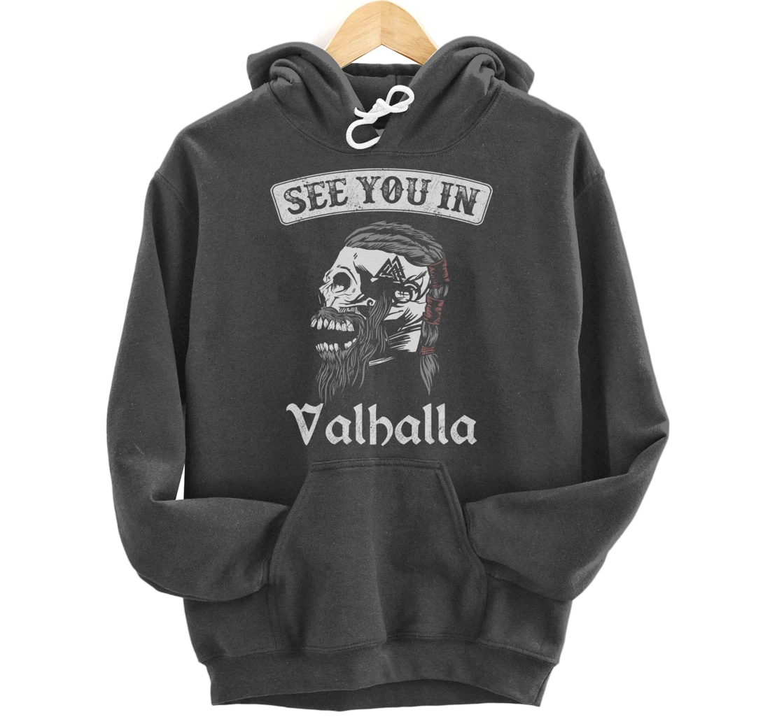 See you in Valhalla Odin Knight Pullover Hoodie