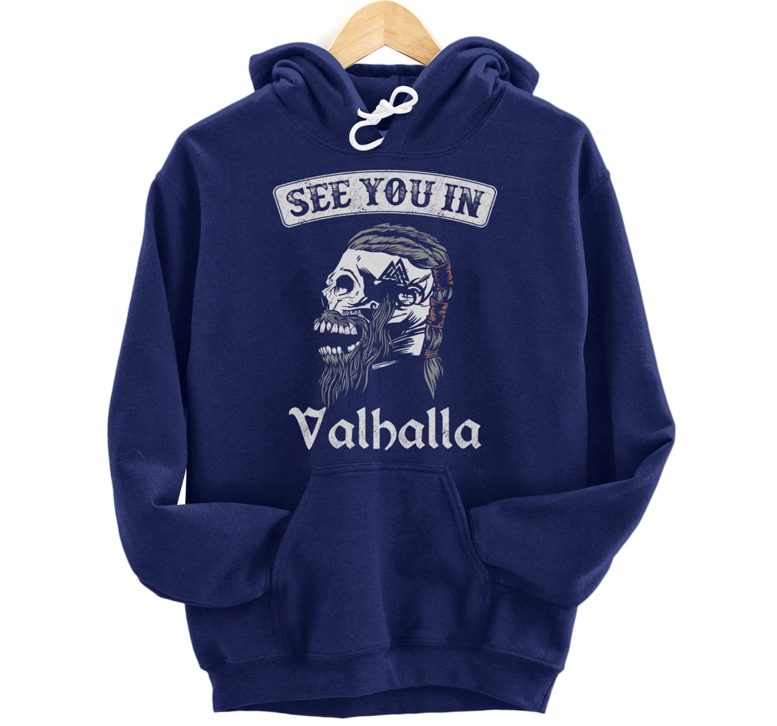 See you in Valhalla Odin Knight Pullover Hoodie