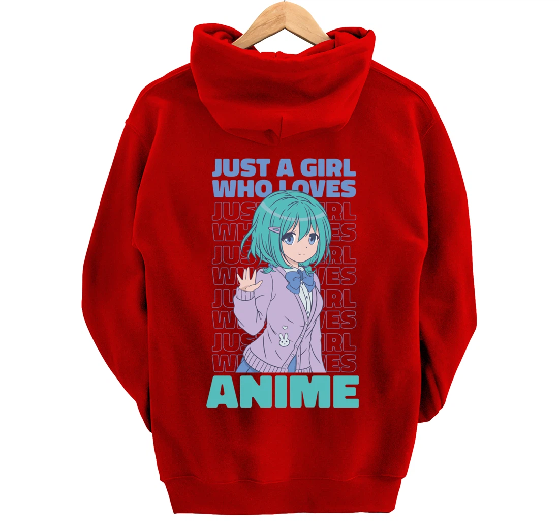 Just A Girl Who Loves Anime. Anime Girl. Anime Merch. Otaku Pullover Hoodie