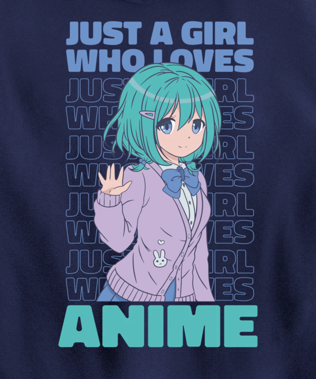 Just A Girl Who Loves Anime. Anime Girl. Anime Merch. Otaku Pullover Hoodie