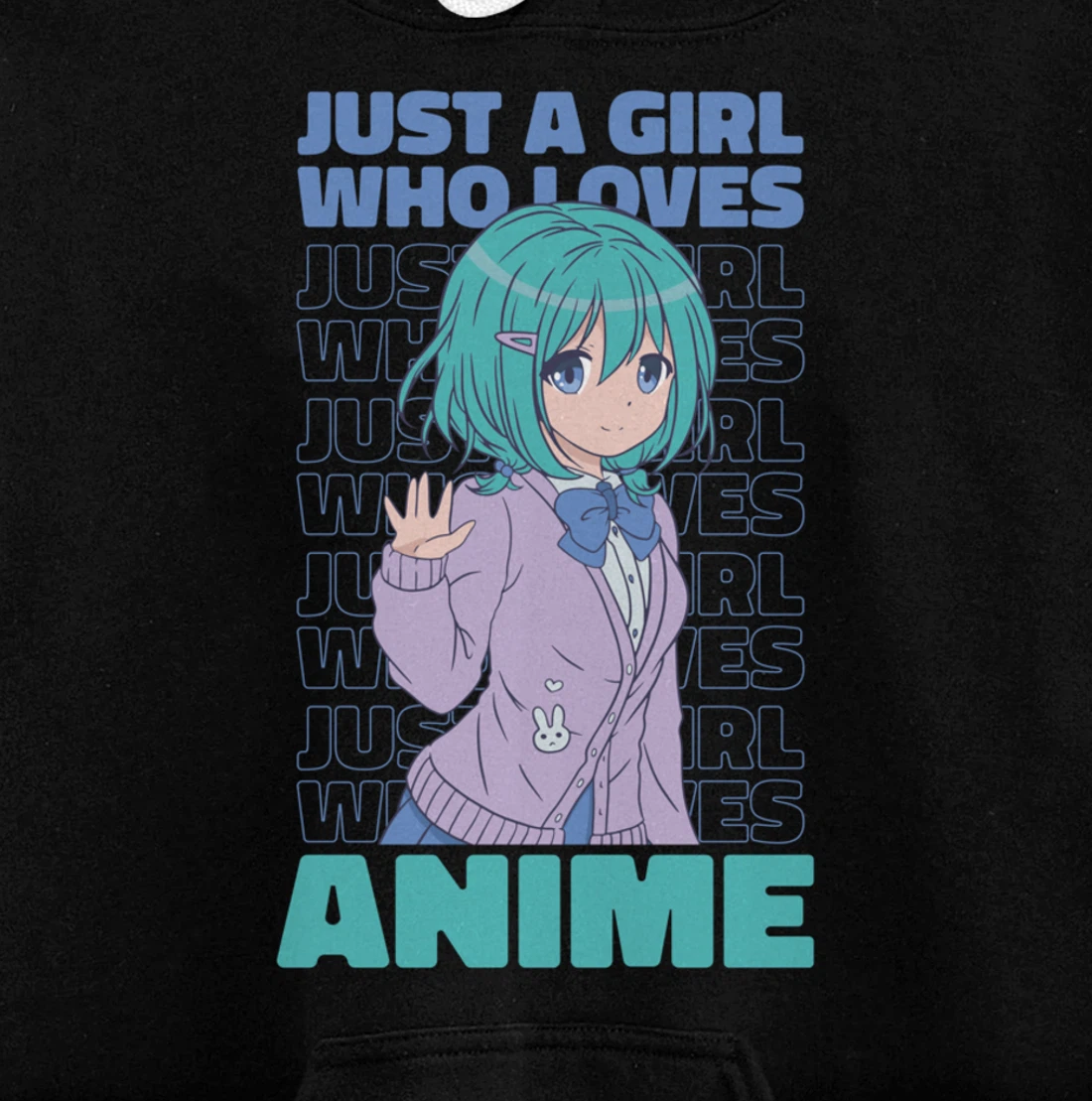 Just A Girl Who Loves Anime. Anime Girl. Anime Merch. Otaku Pullover Hoodie