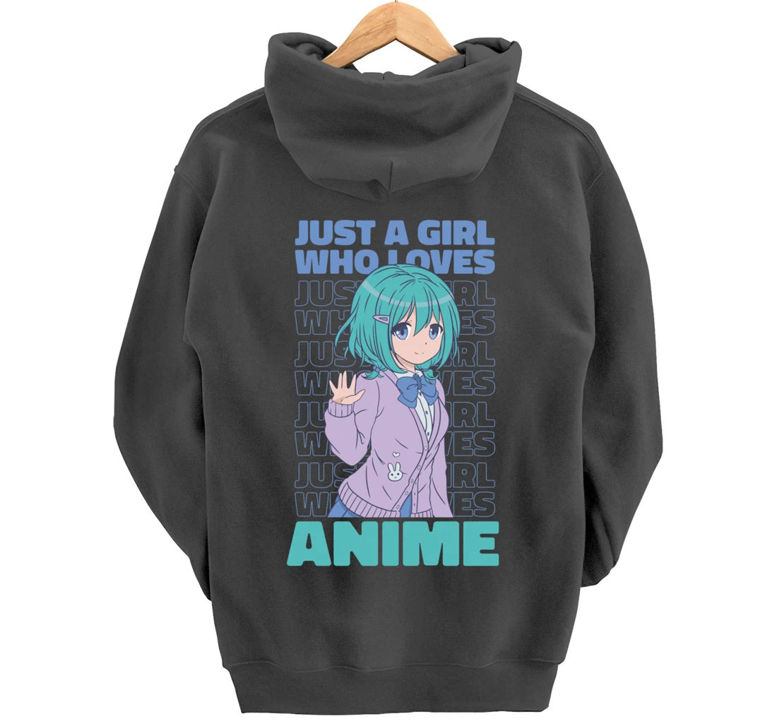 Just A Girl Who Loves Anime. Anime Girl. Anime Merch. Otaku Pullover Hoodie